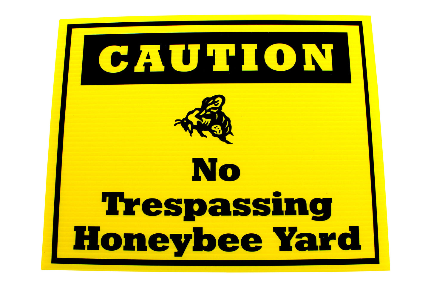 Bee Yard Sign - Caution No Trespassing
