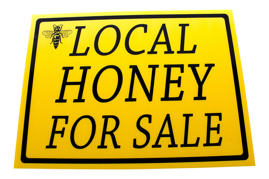 Honey Sale Sign - Local Honey