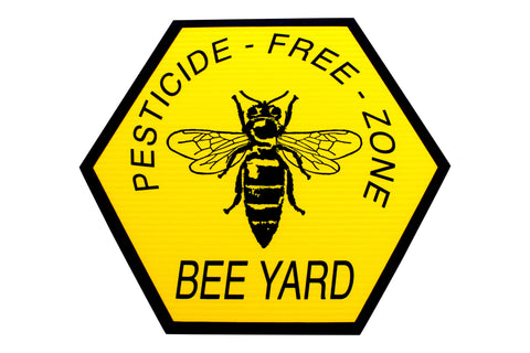 Bee Yard Sign - Pesticide Free